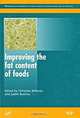 Improving the Fat Content of Foods, Edited by Christine Williams and Judith Buttris 