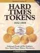 Standard Catalog of Hard Times Tokens 1832-1844, Russell Rulau 