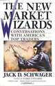 The New Market Wizards: Conversations with America