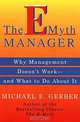 The E-Myth Manager: Why Management Doesn
