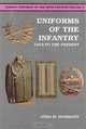 Uniforms of the Infantry: 1919 - to the Present, Jorg M. Hormann 