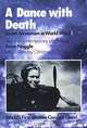 A Dance with Death: Soviet Airwomen in World War II, Anne Noggle 