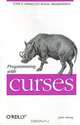 Programming with Curses, John Strang 