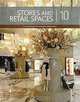 Stores and Retail Spaces: 10, 