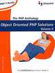 The PHP Anthology: Object Oriented PHP Solutions, Volume II, Harry Fuecks 