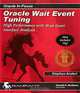 Oracle Wait Event Tuning: High Performance with Wait Event Interface Analysis, Stephen Andert 