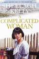 A Complicated Woman, Sheelagh Kelly 