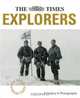 The Times Explorers: A History in Photographs, Richard Sale 