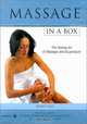 Massage in a Box: The Healing Art of Massage and Acupressure, Bharti Vyas 