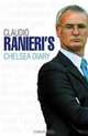 Claudio Ranieri: My Chelsea Diary, Claudio Ranieri 