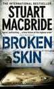 Broken Skin, Stuart MacBride 