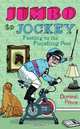 Jumbo to Jockey, Dominic Prince 