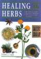 Healing Herbs, Frank J. Lipp 