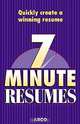 Arco 7 Minute Resumes: Build the Perfect Resume One 7-Minute Lesson at a Time, Dana Morgan 
