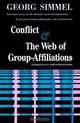 Conflict and the Web of Group-Affiliations, Georg Simmel, Kurt H. Wolff, Reinhard Bendix 