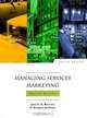 Managing Services Marketing: Text and Readings, John E. G. Bateson, K. Douglas Hoffman 