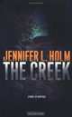 The Creek, Jennifer L. Holm 