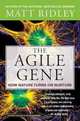 The Agile Gene: How Nature Turns on Nurture, Matt Ridley 