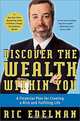 Discover the Wealth Within You : A Financial Plan For Creating a Rich and Fulfilling Life, Ric Edelman 