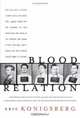 Blood Relation, Eric Konigsberg 