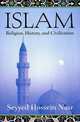 Islam: Religion, History, and Civilization, Seyyed Hossein Nasr 