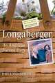Longaberger : An American Success Story, David H. Longaberger, Robert L. Shook 
