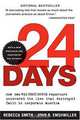24 Days : How Two Wall Street Journal Reporters Uncovered the Lies that Destroyed Faith in Corporate America, Rebecca Smith, John R. Emshwiller 