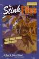 The Stink Files, Dossier 003: You Only Have Nine Lives, 