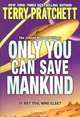 Only You Can Save Mankind, Terry Pratchett 