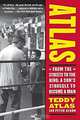 Atlas: From the Streets to the Ring: A Son