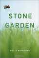 Stone Garden : A Novel, Molly Moynahan 