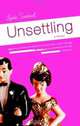 Unsettling : A Novel, Lynda Sandoval 