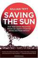 Saving the Sun: How Wall Street Mavericks Shook Up Japan
