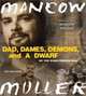 Dad, Dames, Demons, and a Dwarf CD : My Trip Down Freedom Road (Illinois), Mancow Muller 