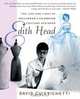 Edith Head : The Life and Times of Hollywood