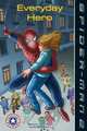 Spider-Man 2: Everyday Hero (Festival Reader), Acton Figueroa 