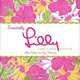 Essentially Lilly: A Guide to Colorful Entertaining, Lilly Pulitzer, Jay Mulvaney 