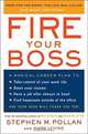 Fire Your Boss, Stephen M. Pollan, Mark Levine 