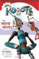 Robots: The Movie Novel (Robots), Nancy Krulik 