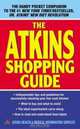 The Atkins Shopping Guide, Atkins Health & Medical Information 