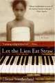 Let the Lion Eat Straw, Ellease Southerland 