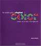 The Complete Guide to Digital Color : Creative Use of Color in the Digital Arts, Chris Linford 