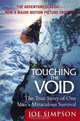 Touching the Void: The True Story of One Man