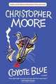 Coyote Blue, Christopher Moore 