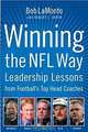 Winning the NFL Way : Leadership Lessons From Football