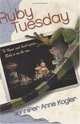 Ruby Tuesday, Jennifer Anne Kogler 