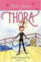 Thora : A Half-Mermaid Tale, 