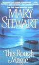 This Rough Magic, Mary Stewart 