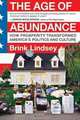 The Age of Abundance: How Prosperity Transformed America