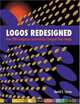 Logos Redesigned : How 200 Companies Successfully Changed Their Image, David E. Carter 